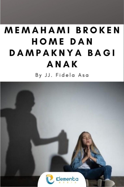 Memahami Broken Home dan Dampaknya Bagi Anak